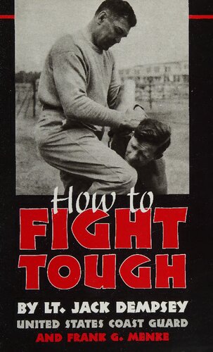 How To Fight Tough Jack Dempsey
