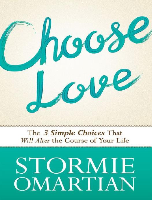 Choose Love Stormie Omartian