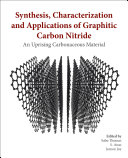 Synthesis Characterization And Applications Of Graphitic Carbon Nitride Sabu Thomas