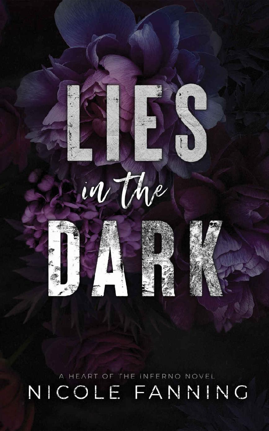 Lies In The Dark A Heart Of Inferno Novel Nicole Fanning