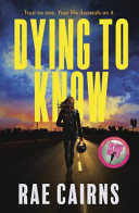 Dying To Know Rae Cairns