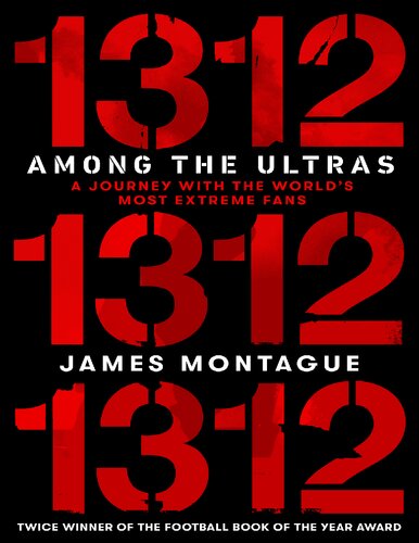 1312 Among The Ultras James Montague