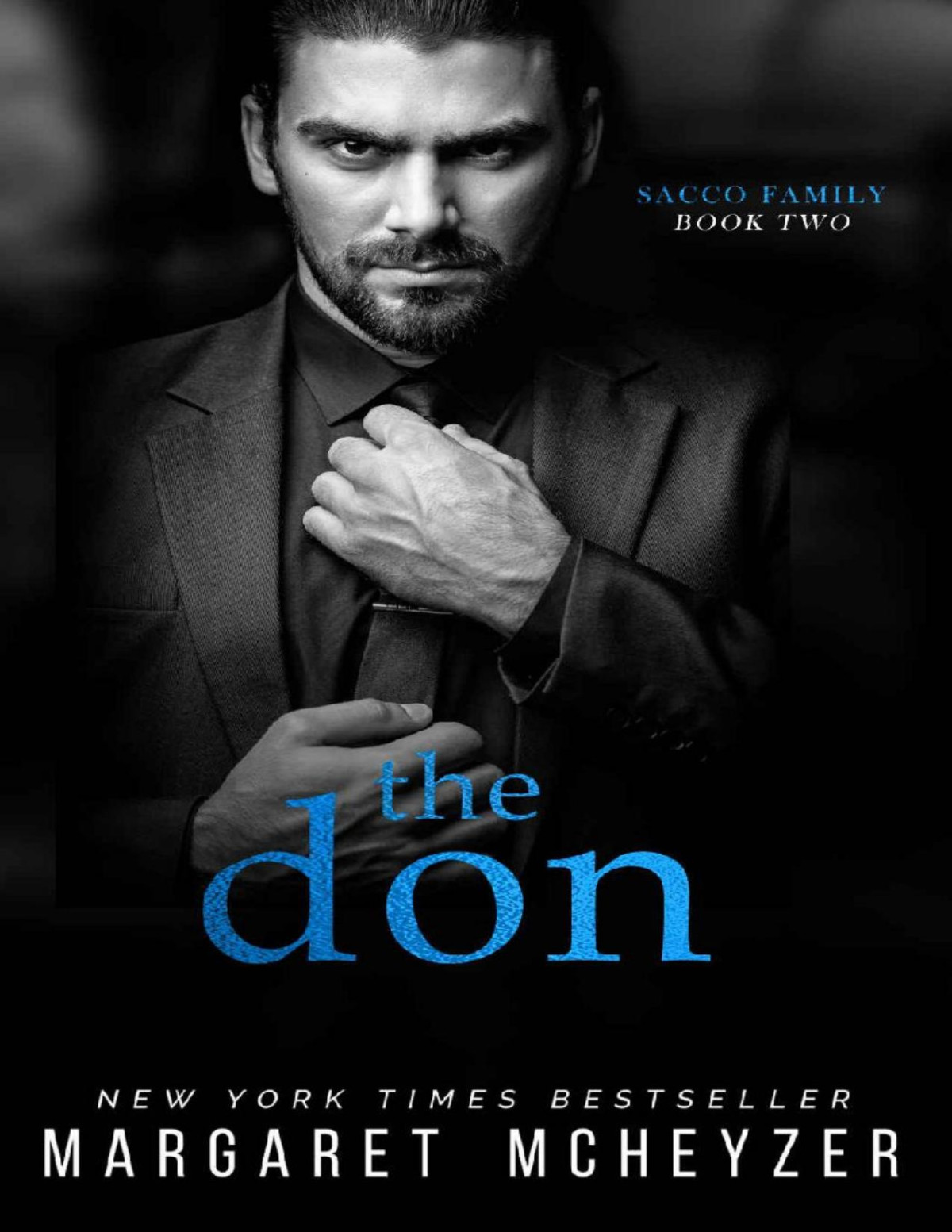The Don A Dark Mafia Romance Sacco Family Book 2 Margaret Mcheyzer