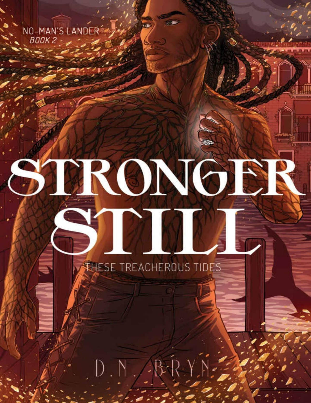 Stronger Still Nomans Lander Book 2 D N Bryn