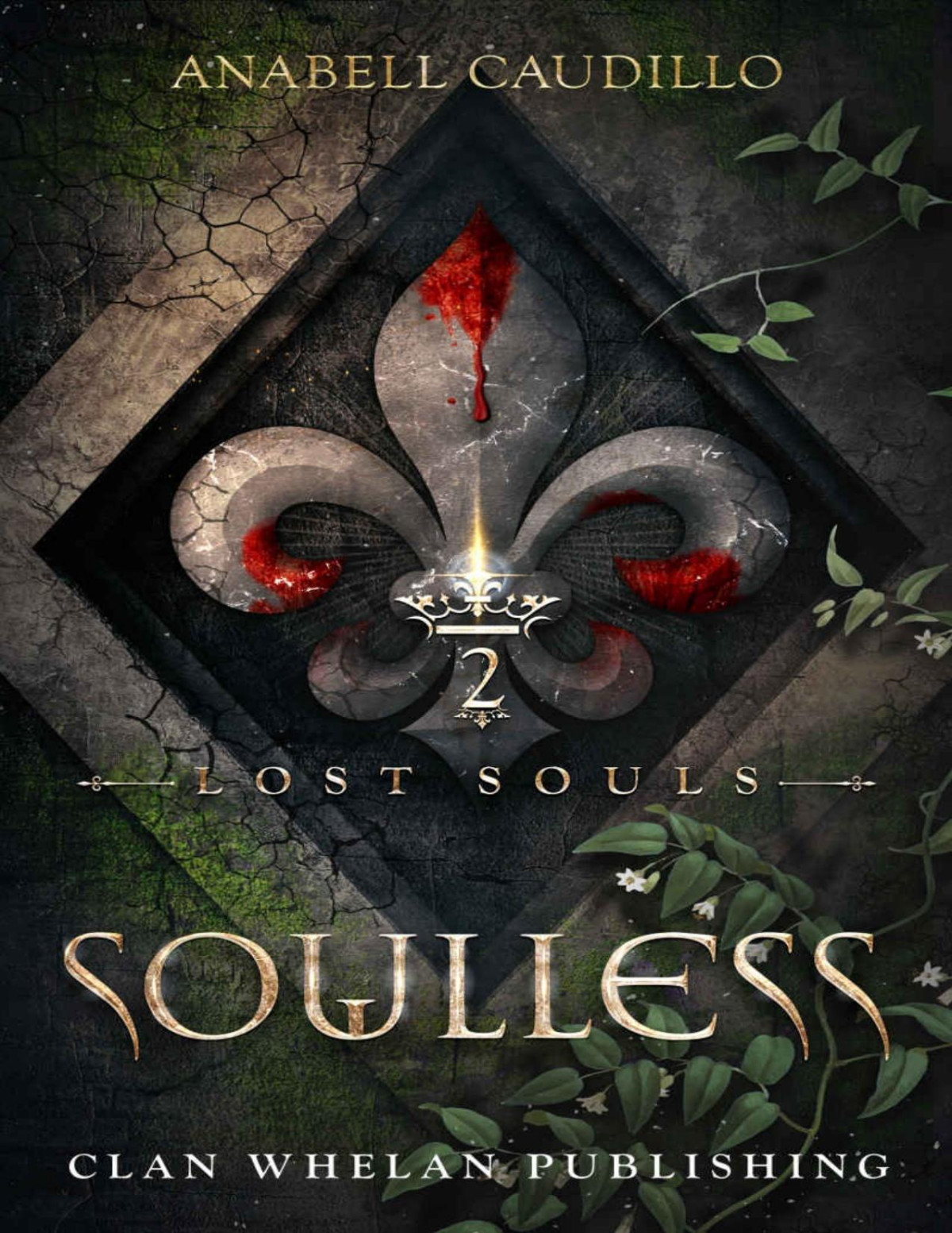 Soulless Lost Souls Trilogy Book 2 Anabell Caudillo Anne K Whelan