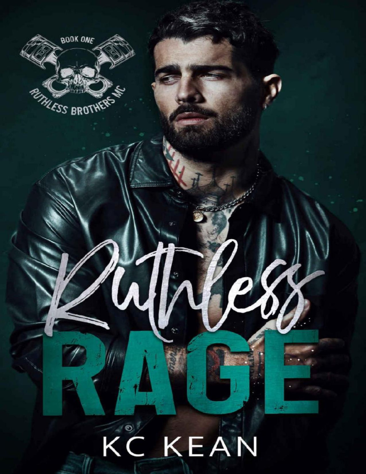 Ruthless Rage Ruthless Brothers Mc Book 1 Kc Kean