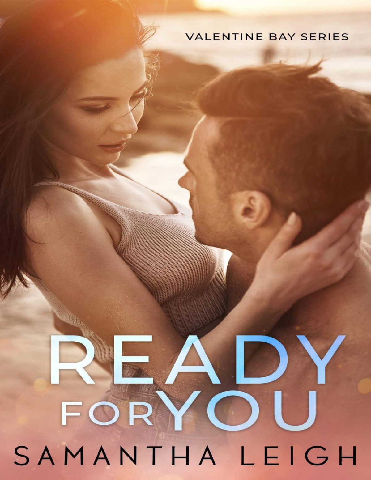 Ready For You A Small Town Fake Relationship Romance Samantha Leigh