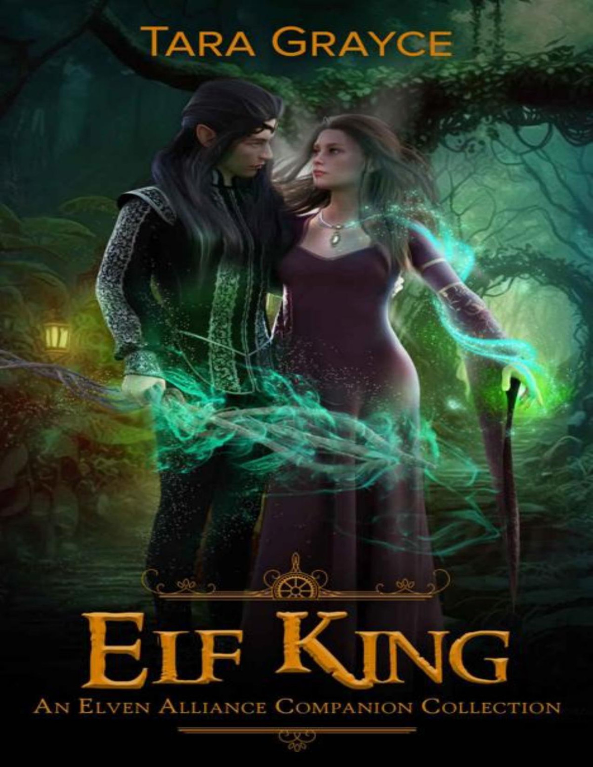 Elf King Elven Alliance Book 9 Tara Grayce