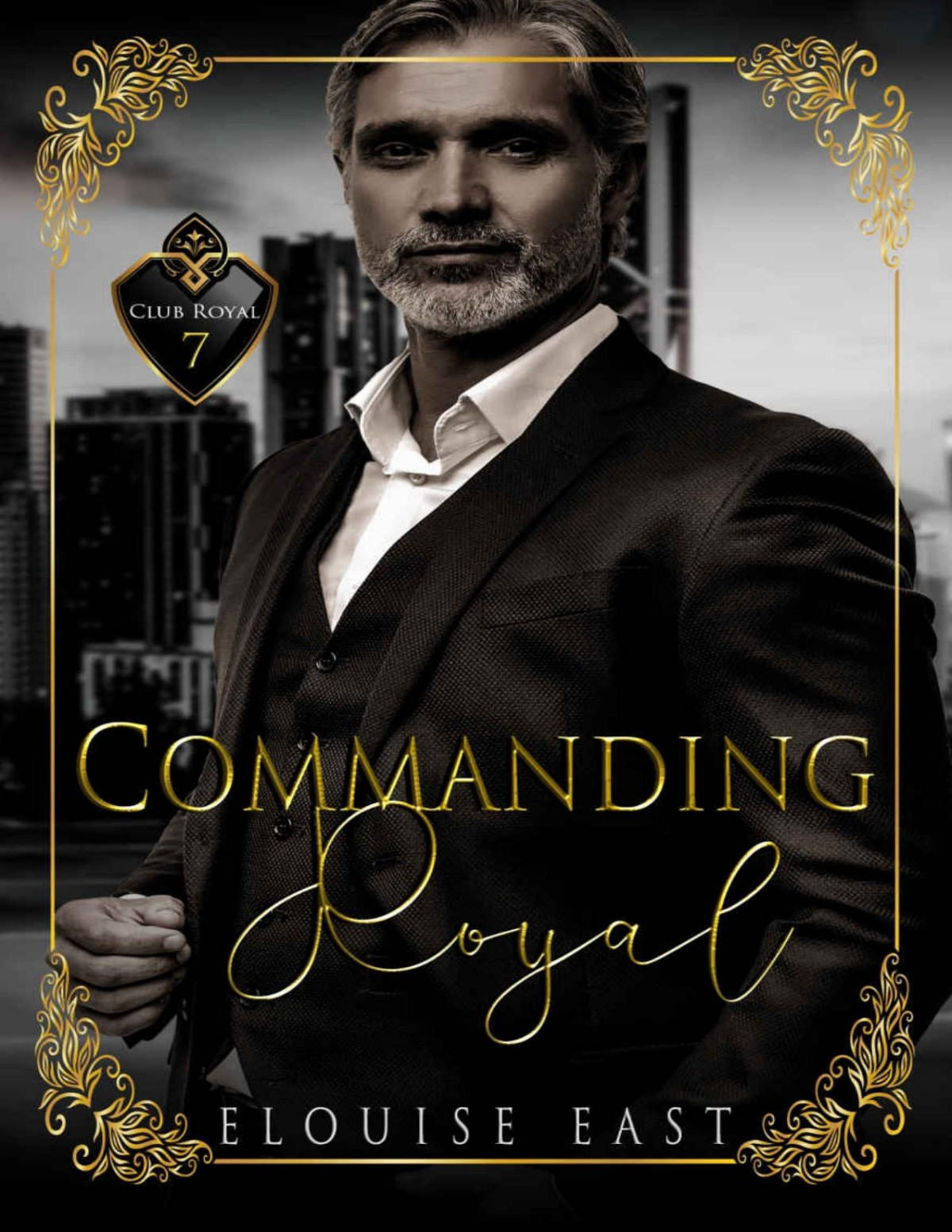 Commanding Royal Club Royal Book 7 Elouise East
