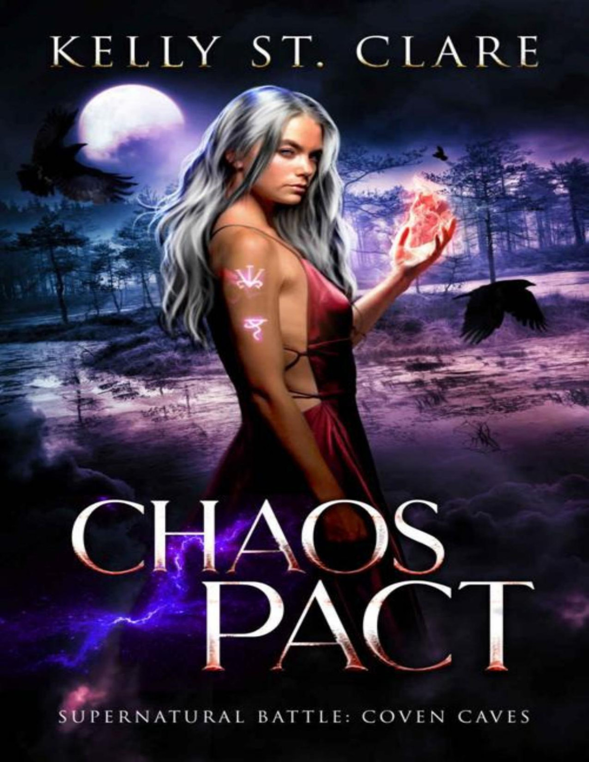 Chaos Pact Supernatural Battle Coven Caves Book 2 Kelly St Clare