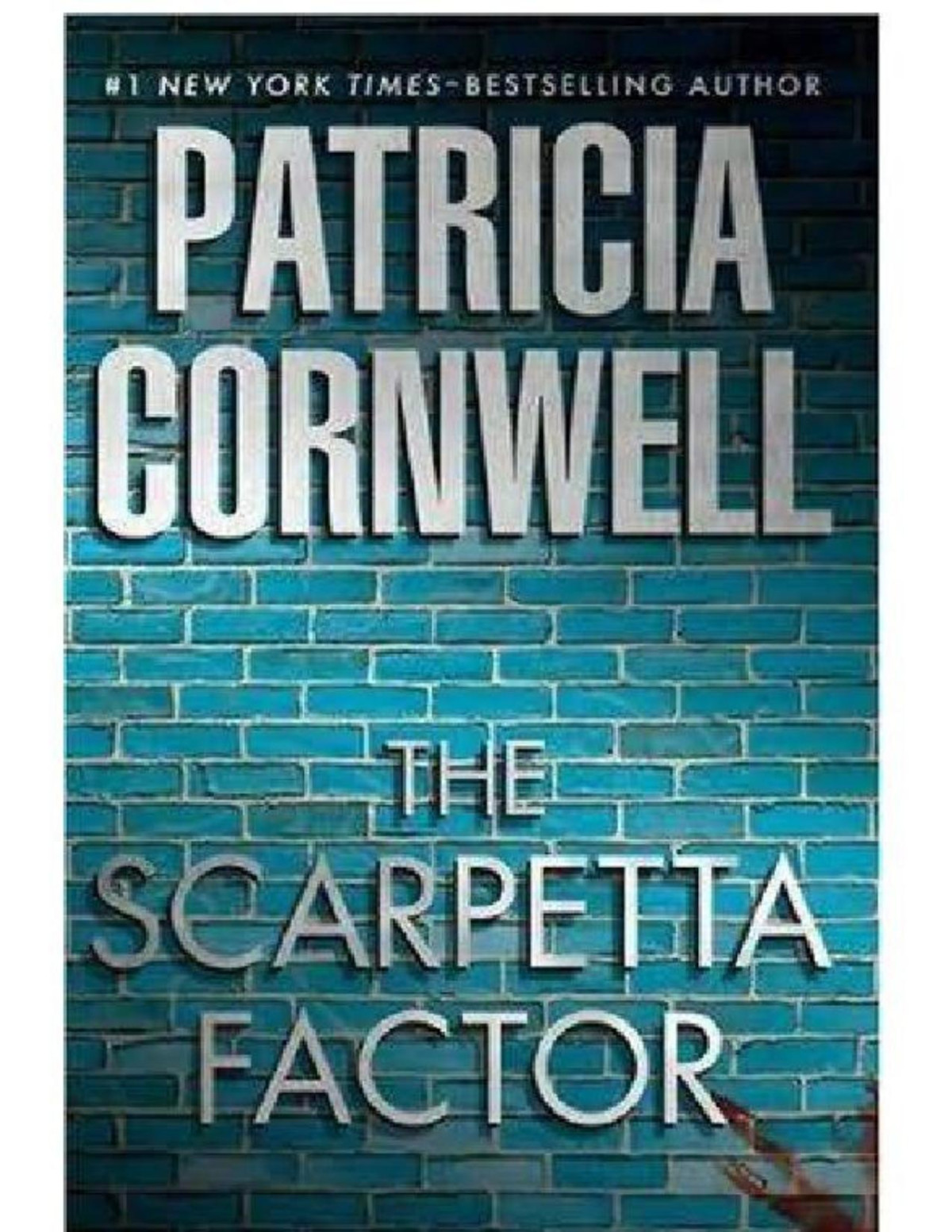 The Scarpetta Factor Scarpetta 17 Patricia Cornwell