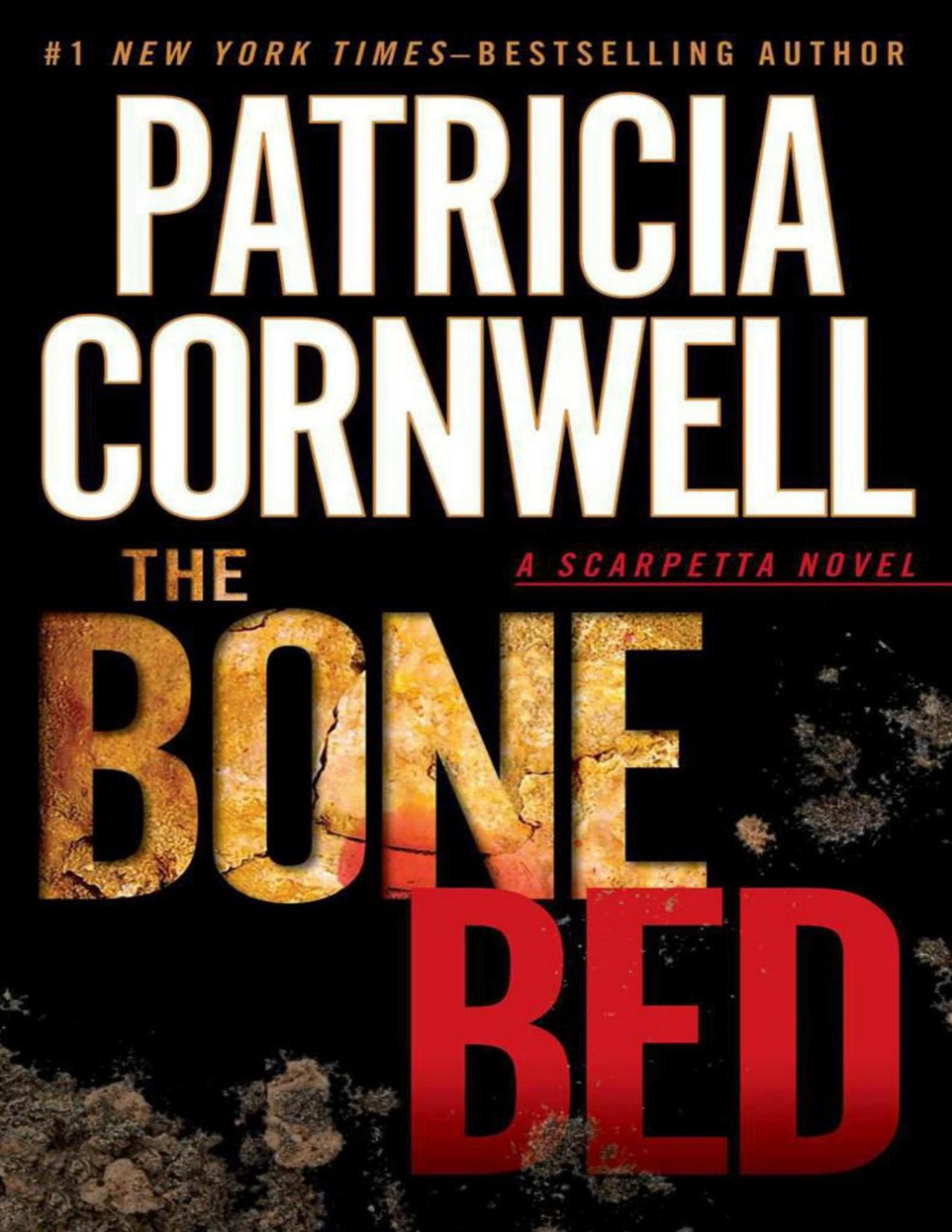 The Bone Bed Patricia Cornwell