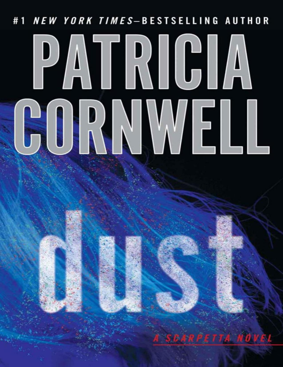 Dust Patricia Cornwell