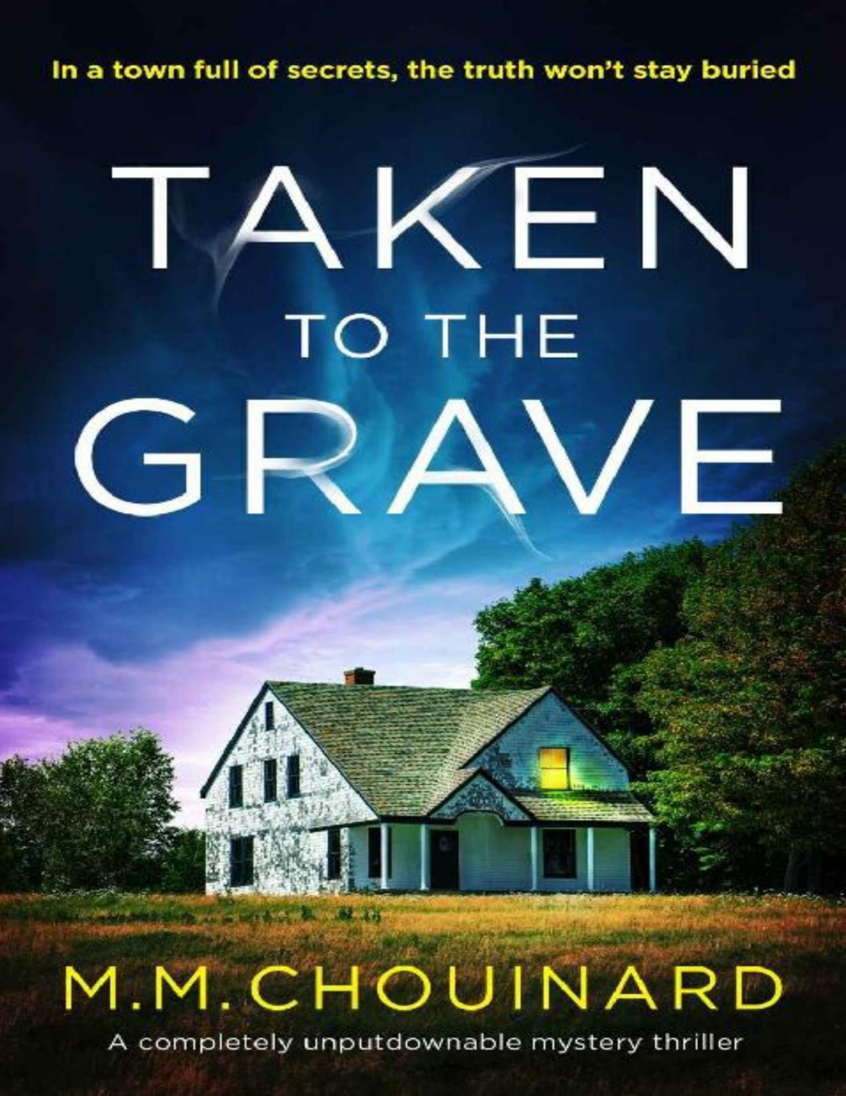 Taken To The Grave A Completely Unputdownable Mystery Thriller A Detective Jo Fournier Novel Book 2 Mm Chouinard