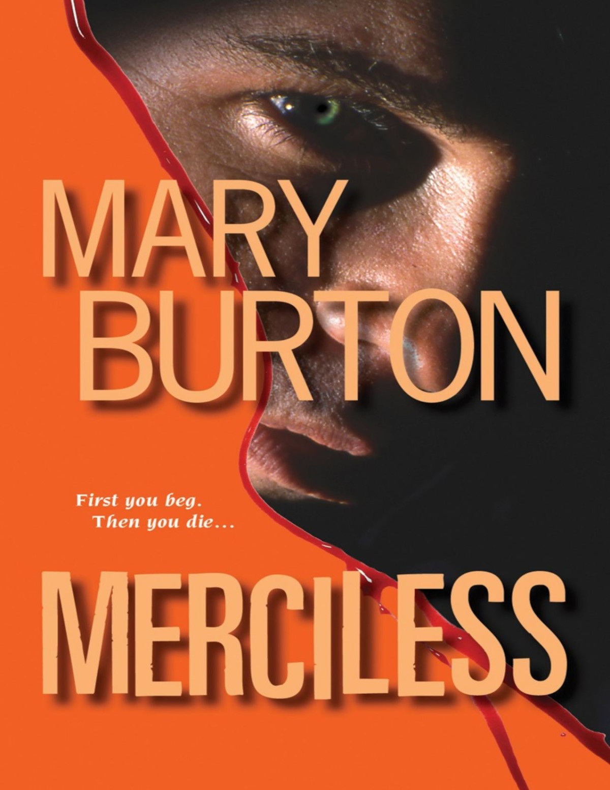 Merciless Mary Burton