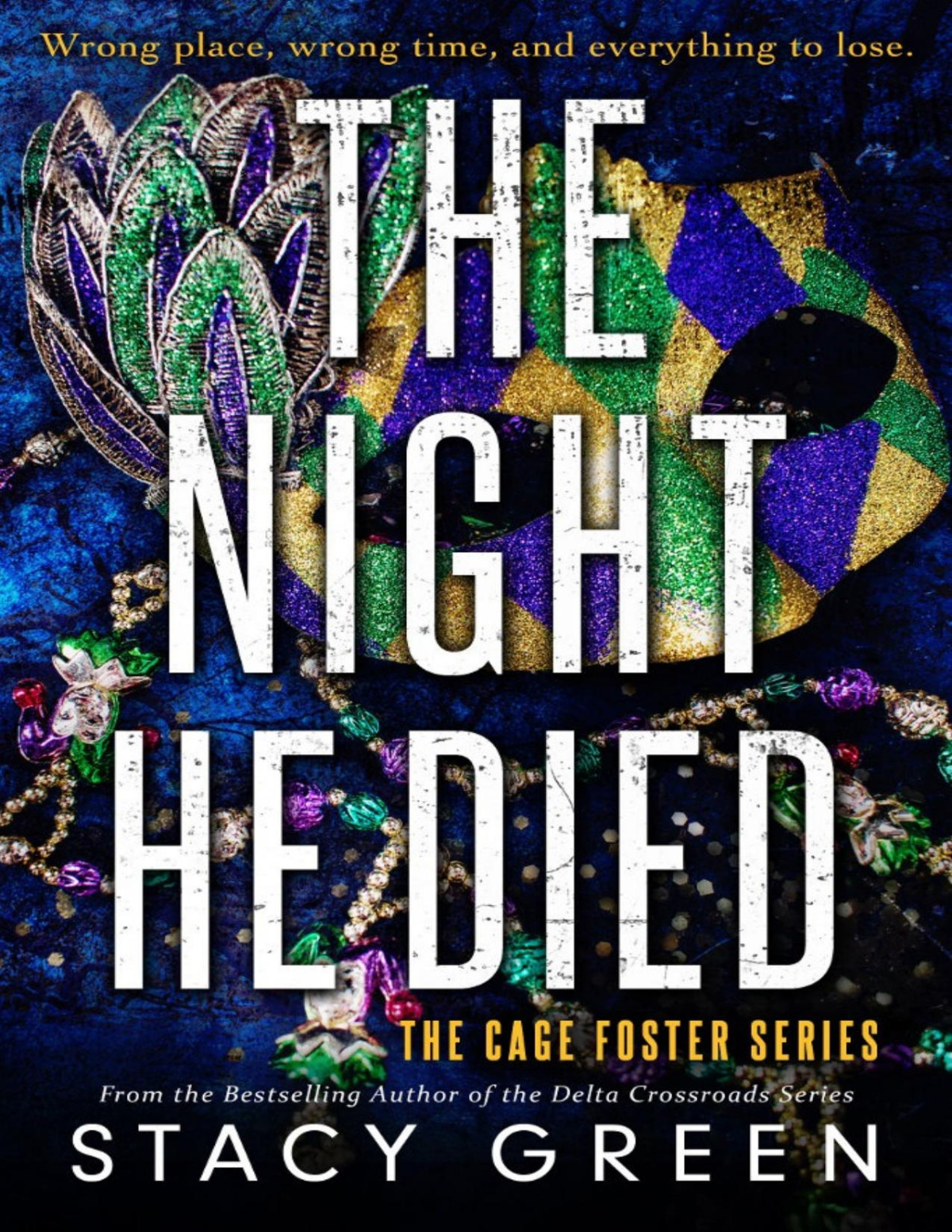 The Night He Died Stacy Green