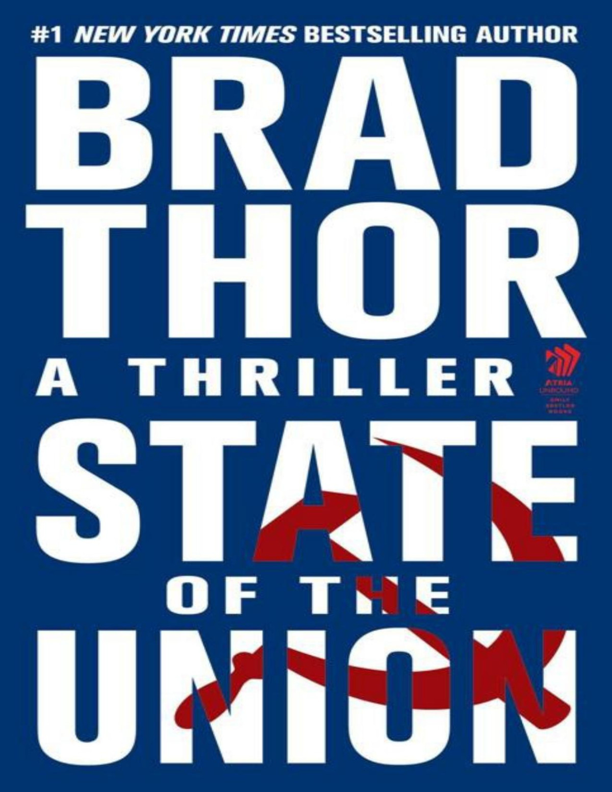 State Of The Union A Thriller Brad Thor