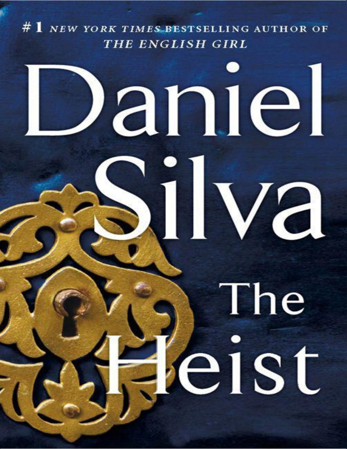 The Heist Daniel Silva