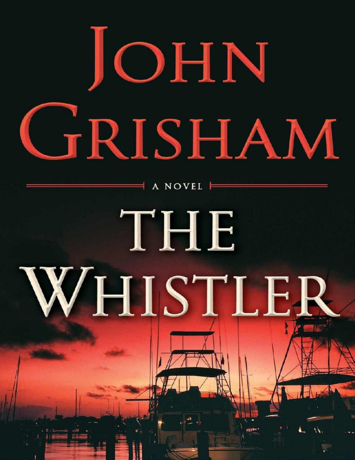 Grisham John The Whistler Grisham John