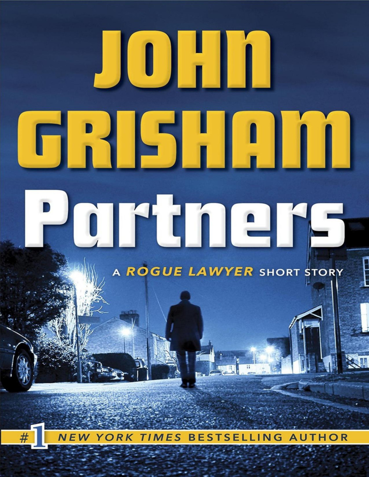 Partners A Rogue Lawyer Short Story John Grisham