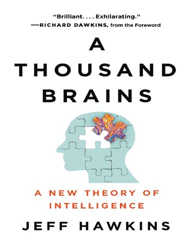 A Thousand Brains A New Theory Of Intelligence Jeff Hawkins