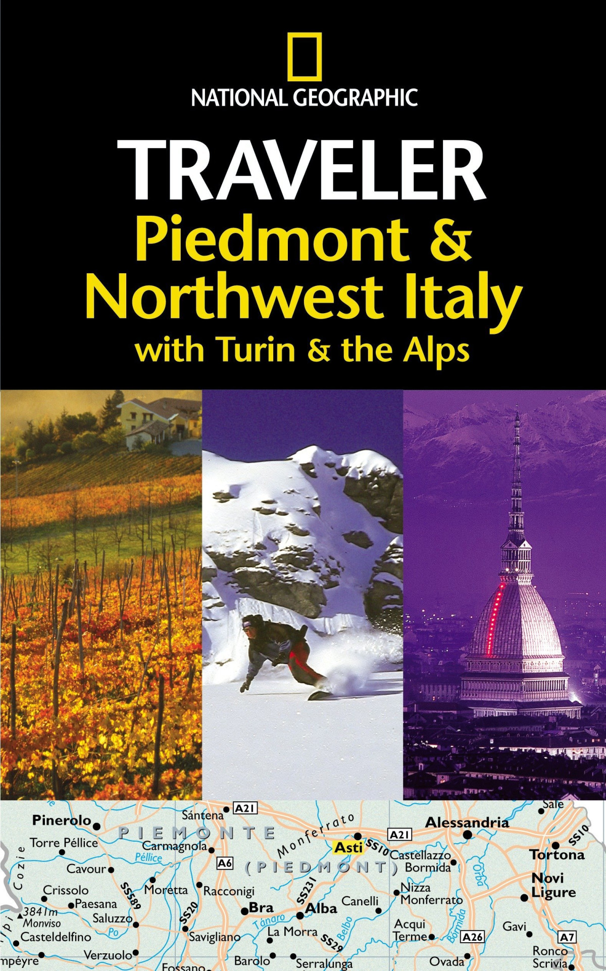 National Geographic Traveler Piedmont Northwest Italy With Turin And The Alps Tim Jepson
