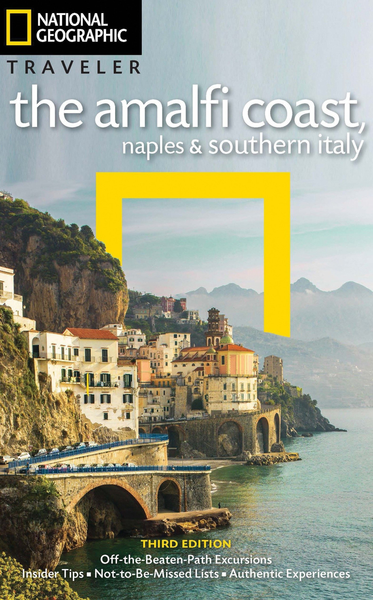 National Geographic Traveler The Amalfi Coast Naples And Southern Italy 3rd Edition Tim Jepson