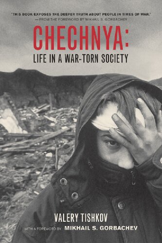 Chechnya Life In A Wartorn Society Valery Tishkov
