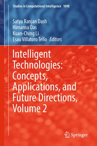 Intelligent Technologies Concepts Applications And Future Directions Volume 2 Satya Ranjan Dash
