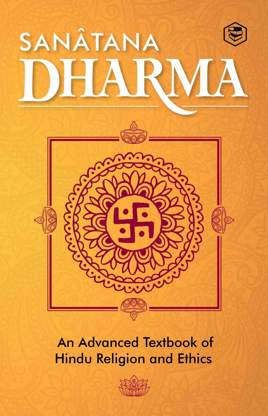 Sanatana Dharma An Elementary Text Book Of Hindu Religion And Ethics Central Hindu College