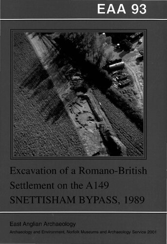 Excavation Of A Romanobritish Settlement On The A149 Snettisham Bypass 1989 Myk Flitcroft