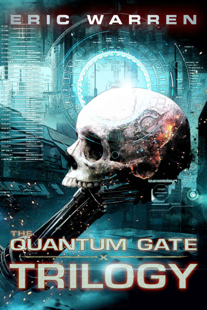 The Quantum Gate Trilogy Books 13 Of The Quantum Gate Series Eric Warren