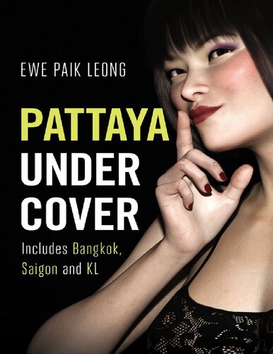 Pattaya Undercover Ewe Paik Leong