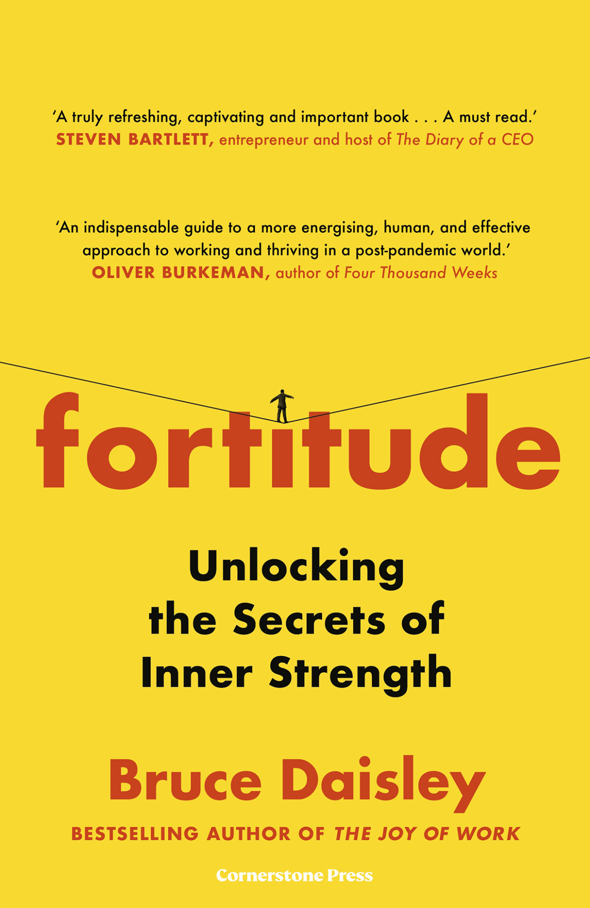 Fortitude Unlocking The Secrets Of Inner Strength Bruce Daisley