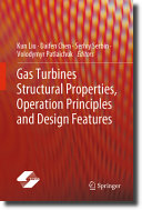 Gas Turbines Structural Properties Operation Principles And Design Features Kun Liu