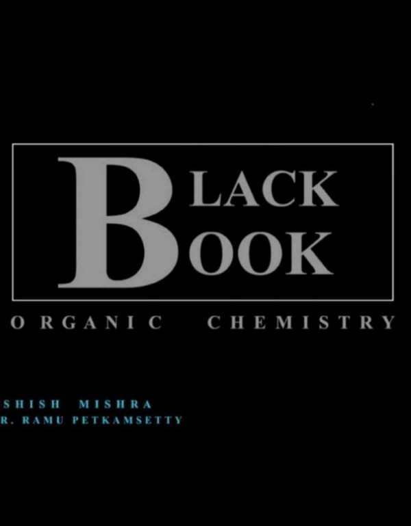 Black Book Organic Chemistry Iit Jee Advanced Level Papers 1st Edition Ashish Mishra