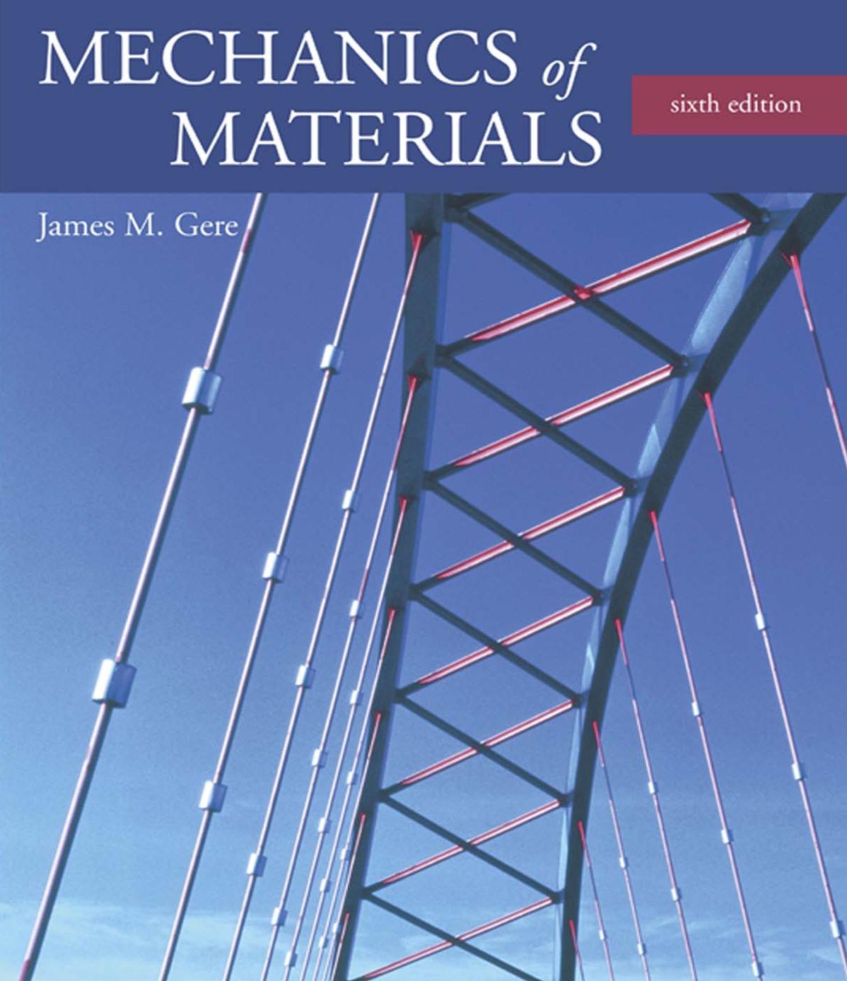Mechanics Of Materials With Cdrom And Infotrac James Gere