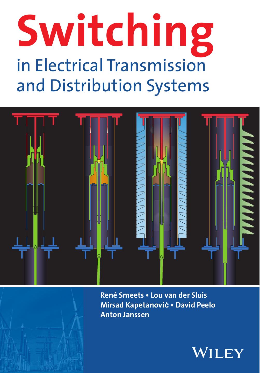 Switching In Electrical Transmission And Distribution Systems Ren Smeets
