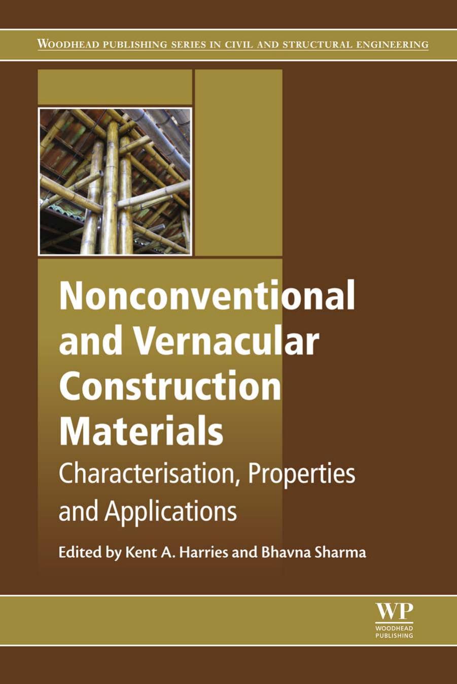 Nonconventional And Vernacular Construction Materials Kent A Harries
