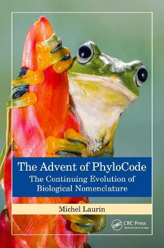 The Advent Of Phylocode The Continuing Evolution Of Biological Nomenclature Michel Laurin