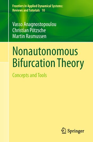 Nonautonomous Bifurcation Theory Concepts And Tools Vasso Anagnostopoulou