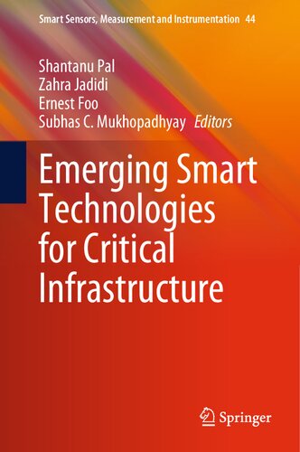 Emerging Smart Technologies For Critical Infrastructure Shantanu Pal