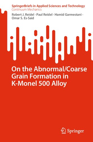 On The Abnormalcoarse Grain Formation In Kmonel 500 Alloy Robert J Reidel