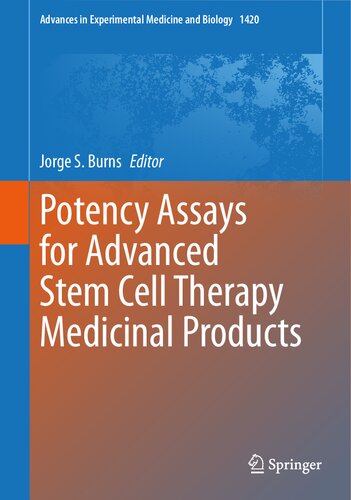 Potency Assays For Advanced Stem Cell Therapy Medicinal Products Jorge S Burns