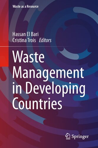 Waste Management In Developing Countries Hassan El Bari Cristina Trois