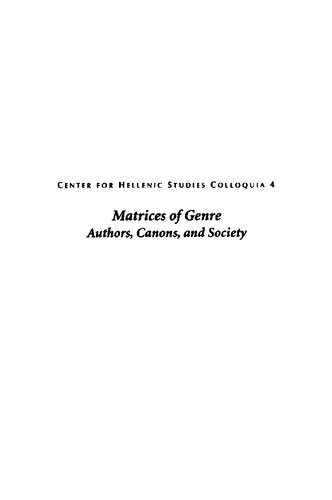 Matrices Of Genre Authors Canons And Society Mary Depew
