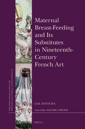 Maternal Breastfeeding And Its Substitutes In Nineteenthcentury French Art Gal Ventura