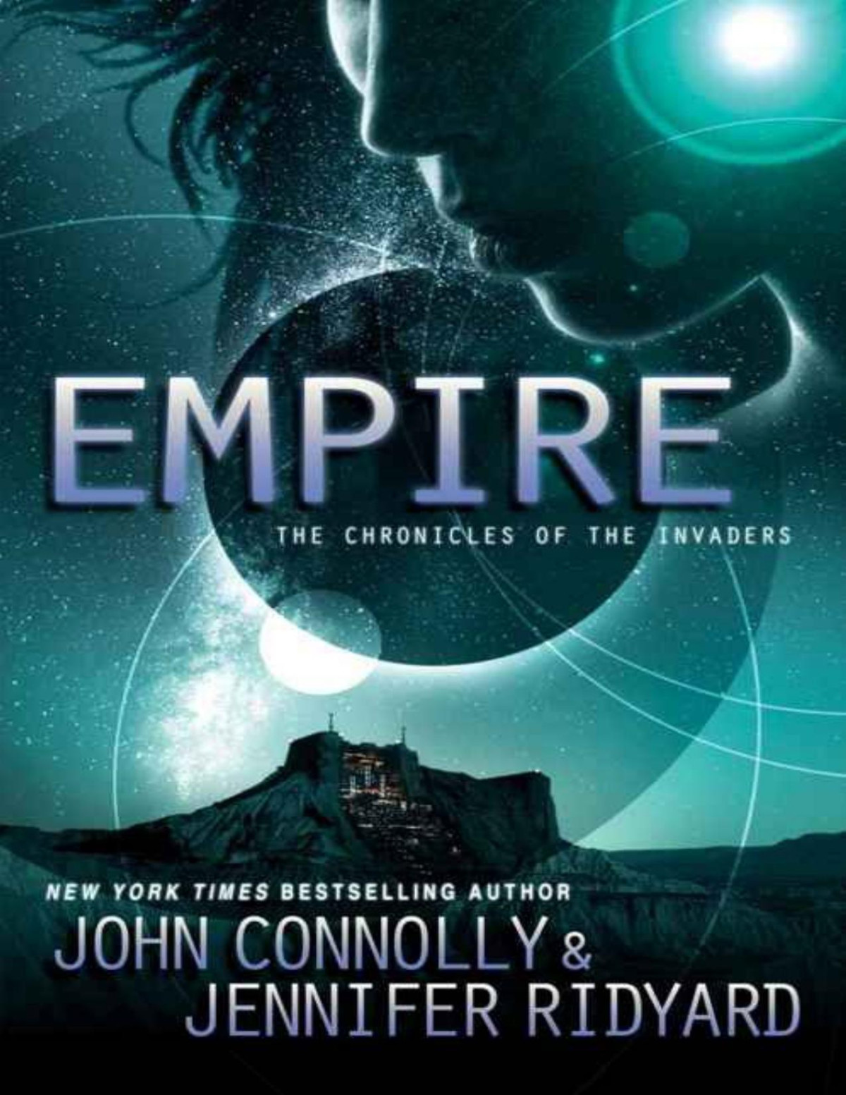 Empire Book 2 The Chronicles Of The Invaders The Chronicles Of The Invaders Trilogy John Connolly Jennifer Ridyard