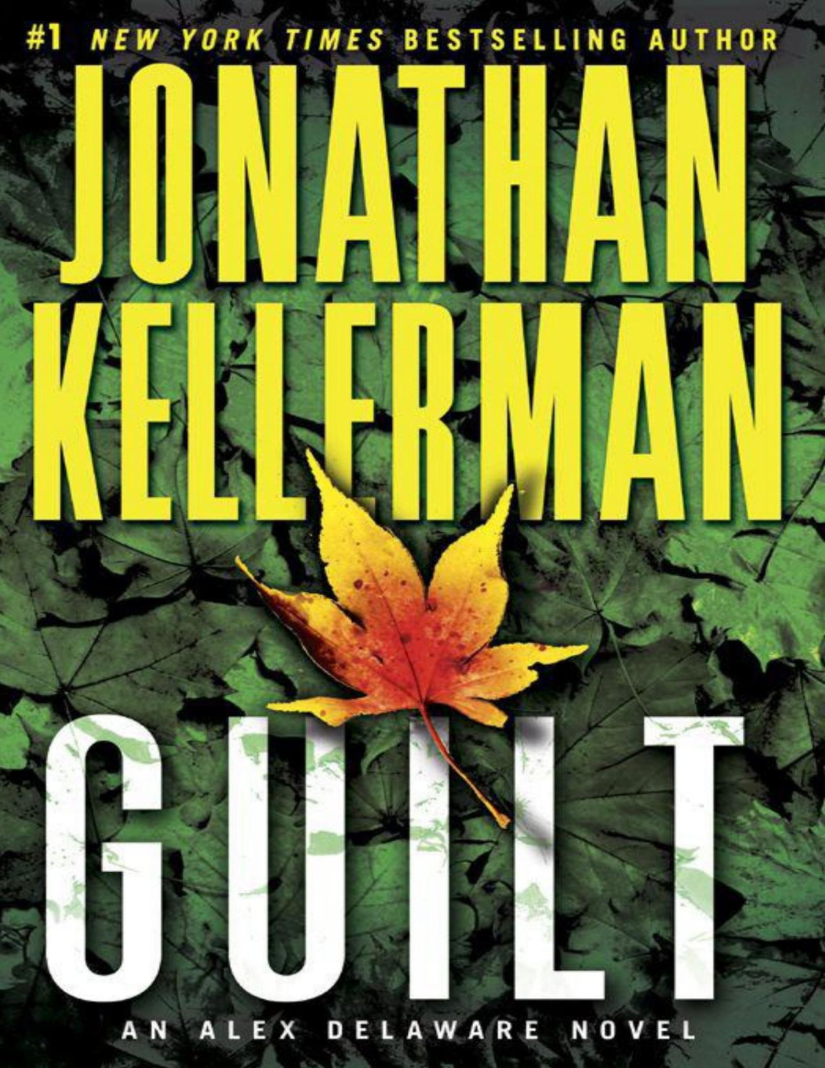 Guilt An Alex Delaware Novel Jonathan Kellerman