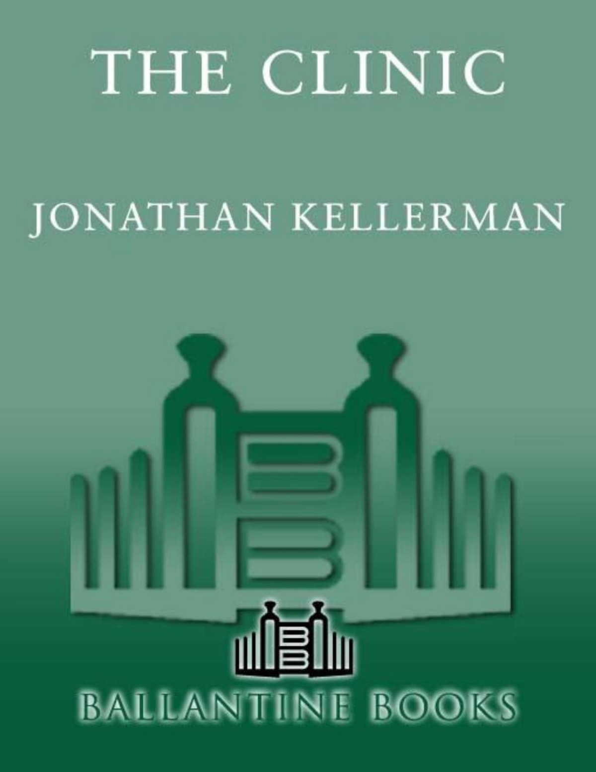 The Clinic Jonathan Kellerman